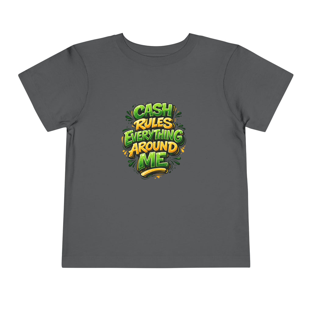 Toddler Tee - "Cash Rules Everything Around Me" Graphic Shirt | Funny Kid Money Design