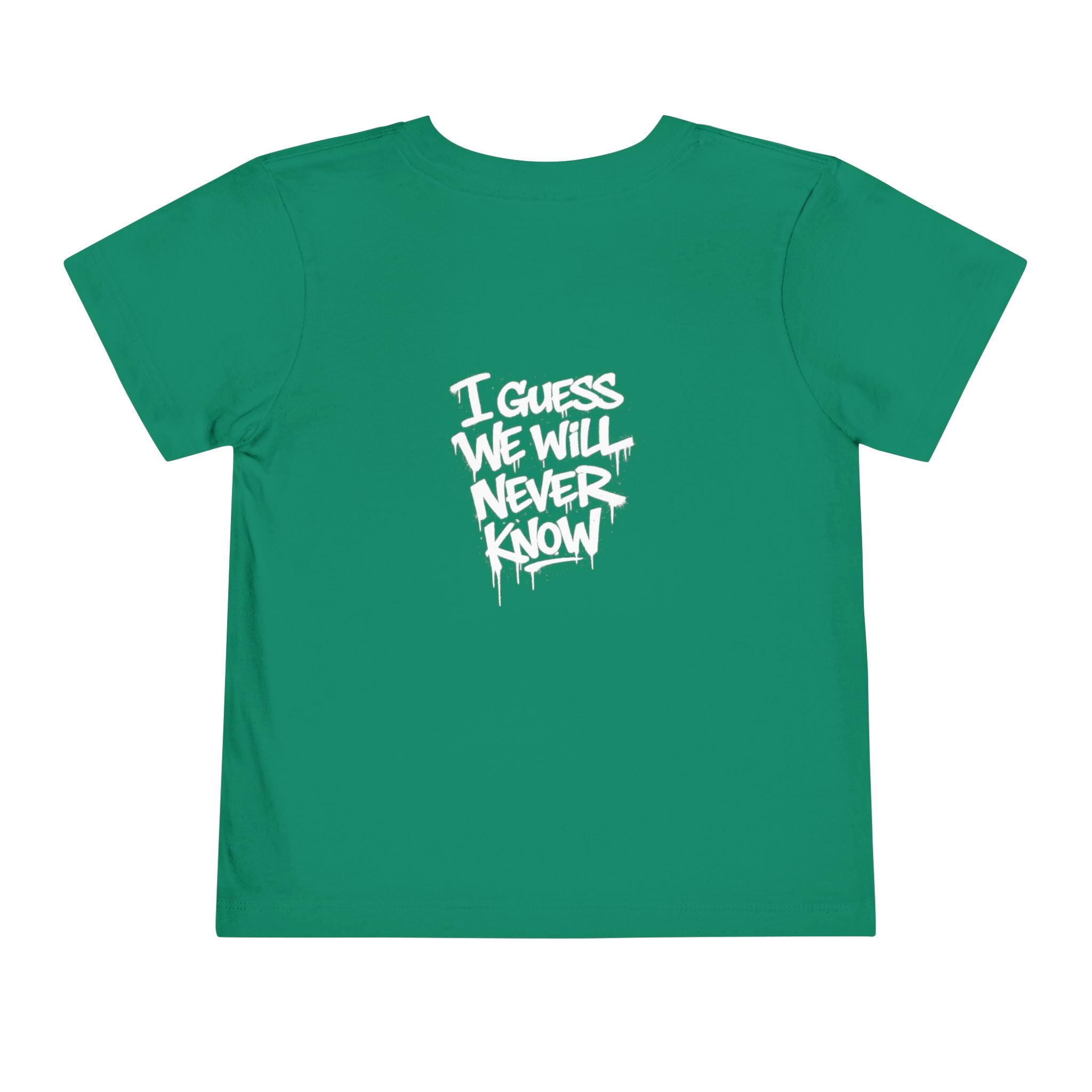 Toddler T-Shirt — Funny Graffiti Quote “They Asked Me What I Would Do If I Didn’t Win... I Guess We Will Never Know”