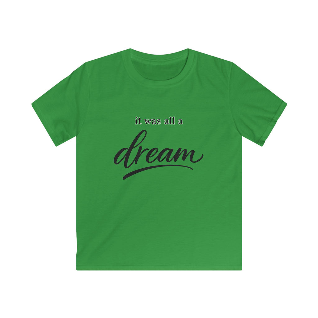Kids Tee — "It Was All a Dream" Script Graphic