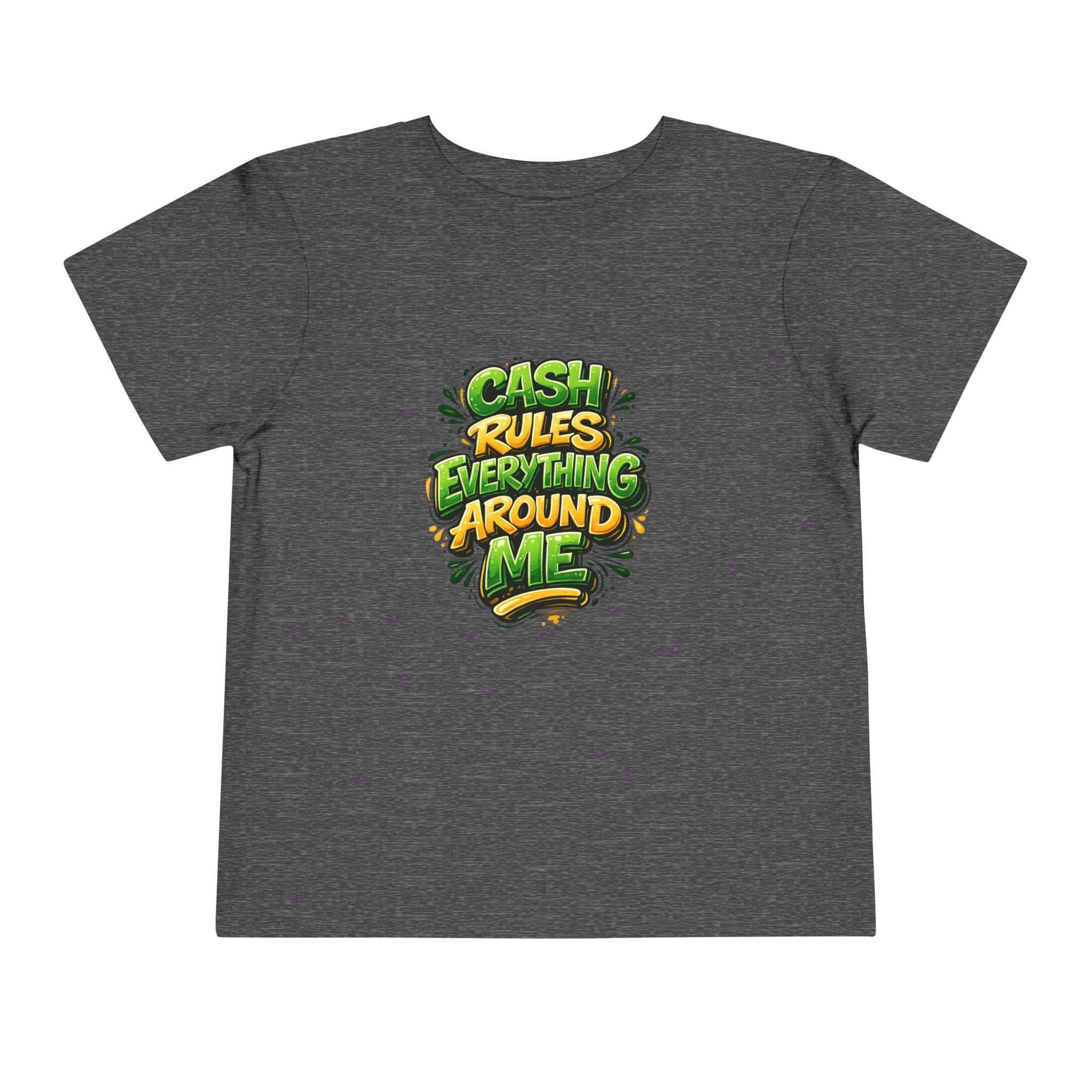 Toddler Tee - "Cash Rules Everything Around Me" Graphic Shirt | Funny Kid Money Design