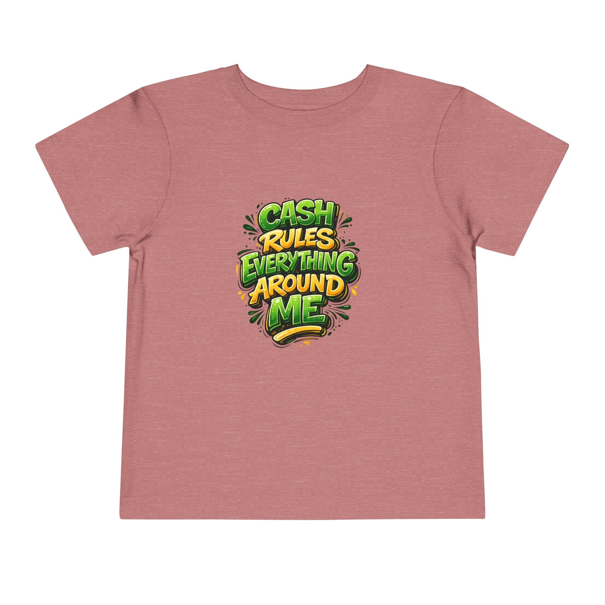 Toddler Tee - "Cash Rules Everything Around Me" Graphic Shirt | Funny Kid Money Design