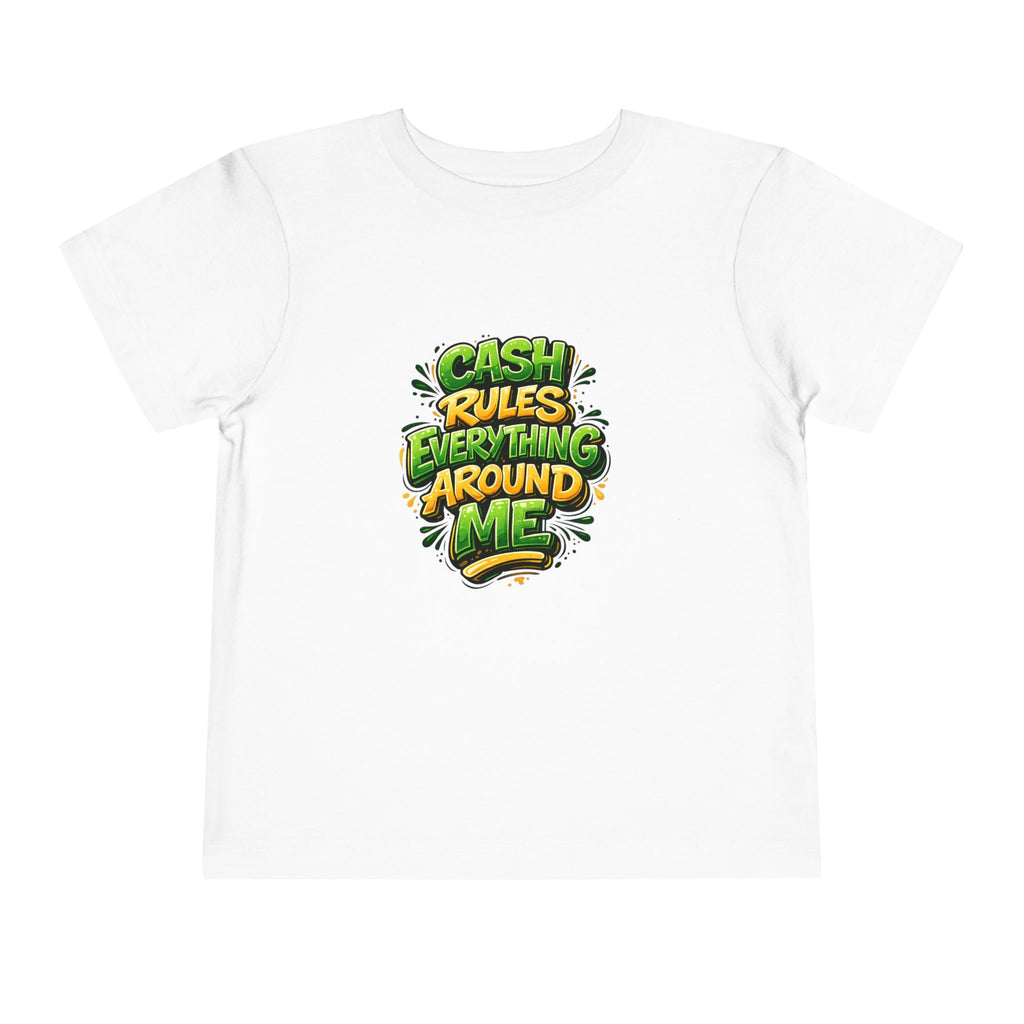 Toddler Tee - "Cash Rules Everything Around Me" Graphic Shirt | Funny Kid Money Design